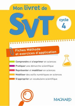 Mon livret de SVT - cycle 4 - fiches méthode et exercices d'application (édition 2018)