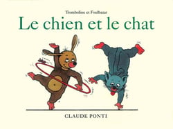 Tromboline et Foulbazar - Le chien et le chat