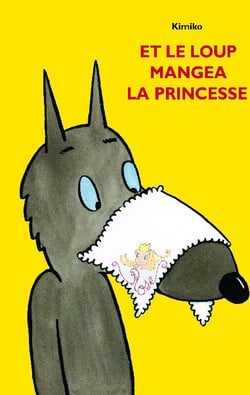 Et le loup mangea la princesse