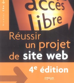 Reussir un projet de site web 4e edition