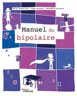 Le manuel du bipolaire