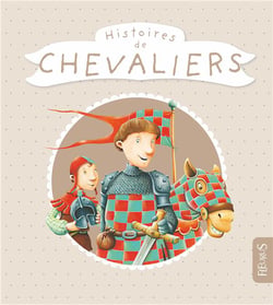 Mes histoires de chevaliers