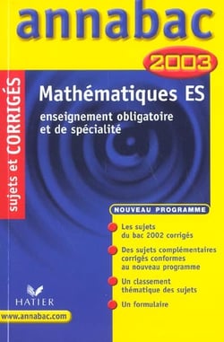 Annabac - mathematiques - terminale es - enseignement obligatoire et de specialite - sujets et corriges