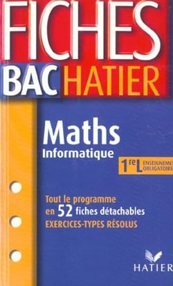 Fiches bac - mathématiques-informatique - 1ère l - enseignement obligatoire