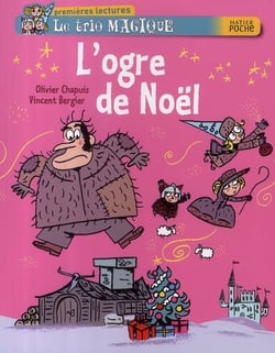 Le trio magique - l'ogre de noël