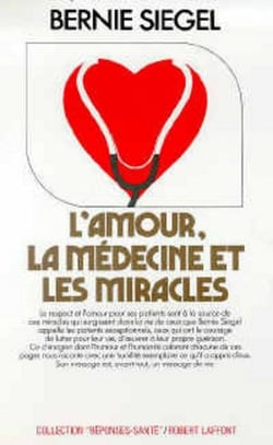 L'amour, la medecine et les miracles