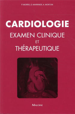 Cardiologie - bases cliniques et thérapeutiques