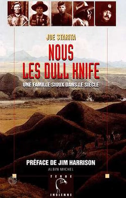 Nous les dull knife : une famille sioux dans le siecle