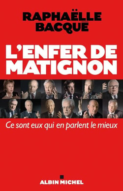 L'enfer de Matignon - ce sont eux qui en parlent le mieux