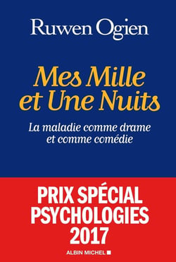 Mes mille et une nuits - la maladie comme drame et comme comédie