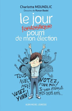 Le Jour fantastique pourri de mon élection