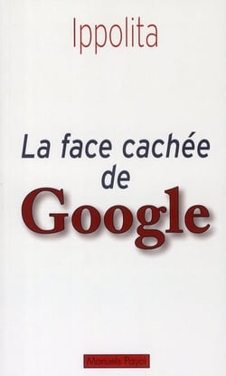 La Face cachée de Google