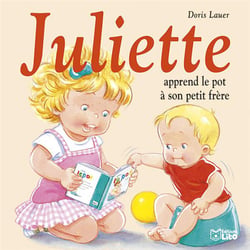 JULIETTE APPREND LE POT FRERE