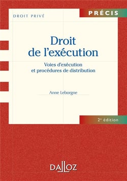 Droit de l'exécution - voies d'exécution et procédures de distribution (2e édition)