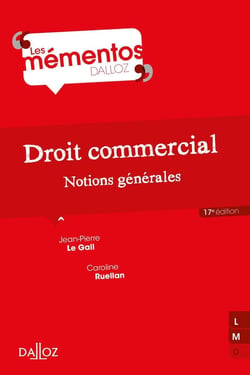 Droit commercial - notions générales (17e édition)