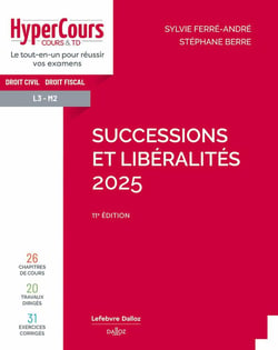 Successions et libéralités (édition 2025) - 11e édition