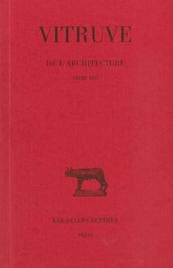 De l'Architecture. Livre VIII