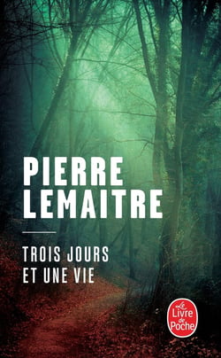 Trois jours et une vie