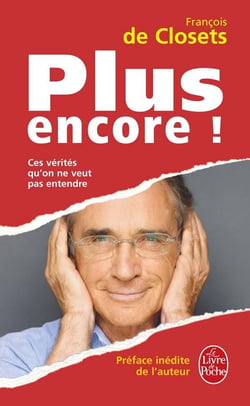 Plus encore ! ces vérités qu'on ne veut pas entendre