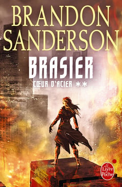 Coeur d'Acier Tome 2 : brasier