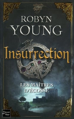 Les maîtres d'Ecosse Tome 1 - insurrection