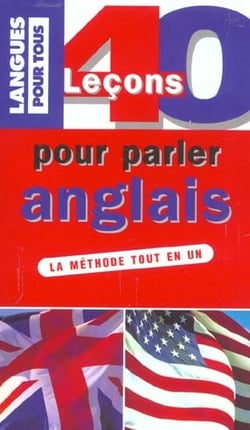 40 lecons pour parler l'anglais