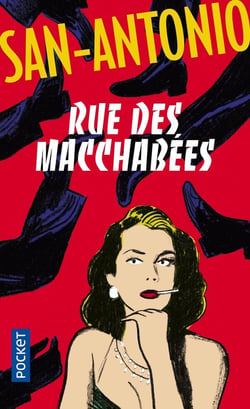 San-Antonio : rue des macchabées