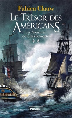 Les Aventures de Gilles Belmonte - tome 2 Le Trésor des Américains