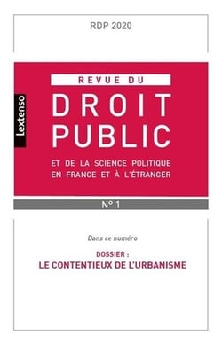 Revue du droit public et de la science politique en France et à l'étranger Tome 2020/1