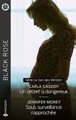 Le clan des Winston Tomes 1 et 2 : Un secret si dangereux - Sous surveillance rapprochée