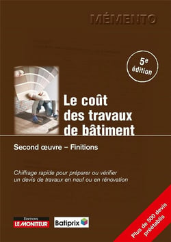 Le Coût des travaux de bâtiment - Second oeuvre - Finitions