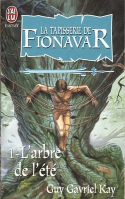 Tapisserie de fionavar  t1 - l'arbre de l'ete (la)