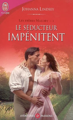 Les frères Malory Tome 1 : le séducteur impenitent