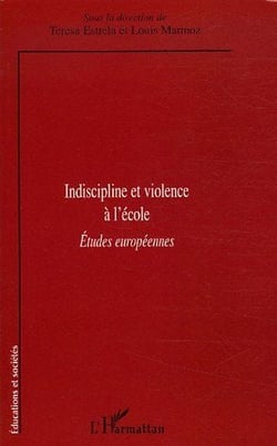 Indiscipline et violence à l'école - études européennes