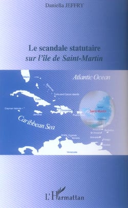 Le scandale statutaire sur l'ile de saint-martin