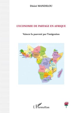 L'économie de partage en afrique - vaincre la pauvreté par l'intégration