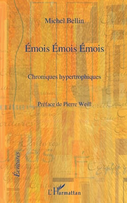 Émois émois émois - chroniques hypertrophiques