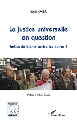 La justice universelle en question - justice de blancs contre les autres ?