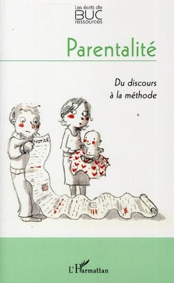 Parentalité - du discours à la méthode