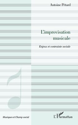 L'improvisation musicale - enjeux et contrainte sociale