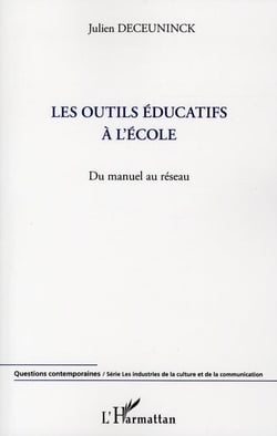Les outils éducatifs à l'école - du manuel au réseau