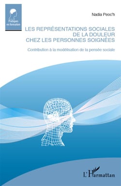 Les représentations sociales de la douleur chez les personnes soignées - contribution à la modélisation de la pensée sociale
