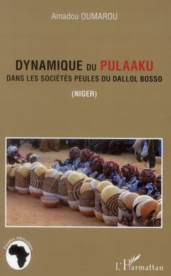 Dynamique du pulaaku dans les sociétés peules du Dallol Bosso (Niger)