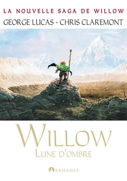 Willow Tome 1- lune d'ombre