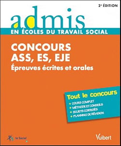 Concours ass, es, eje - épreuves écrites et orales - tout le concours (2e édition)