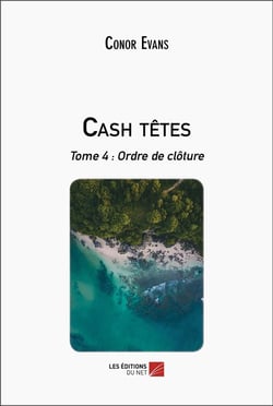 Cash têtes Tome 4 : Ordre de clôture