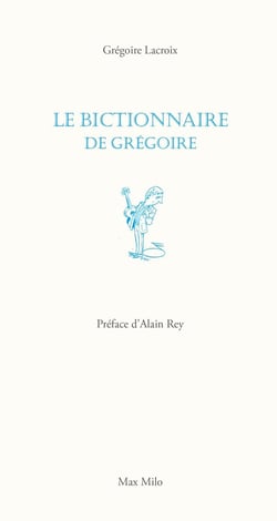 Le bictionnaire de Grégoire