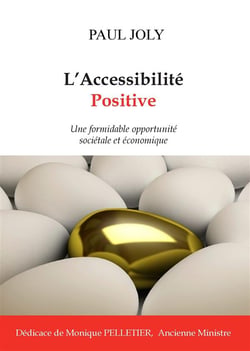 L'accessibilité positive - une formidable possibilité sociétale et économique