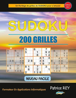 Sudoku 200 grilles niveau facile (édition 2021)