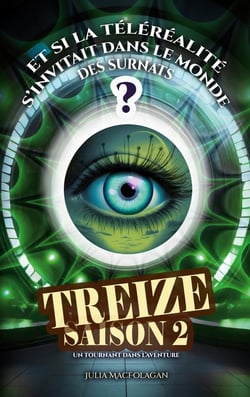 Treize Saison 2 : Tome 2 : Un tournant dans l'histoire